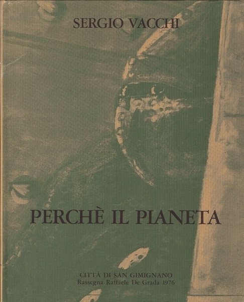 PERCHE' IL PIANETA