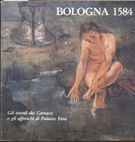 BOLOGNA 1584. Gli esordi dei Carracci e gli affreschi di …