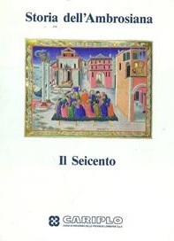 STORIA DELL'AMBROSIANA. Il Seicento