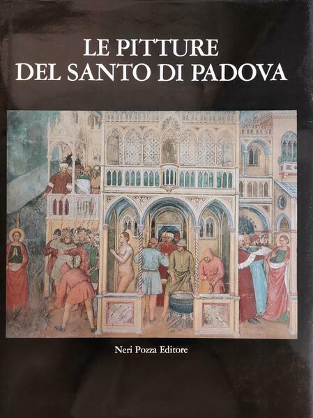 LE PITTURE DEL SANTO DI PADOVA