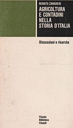 AGRICOLTURA E CONTADINI NELLA STORIA D'ITALIA. Discussioni e ricerche