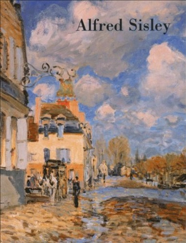 ALFRED SISLEY. Poeta dell'impressionismo