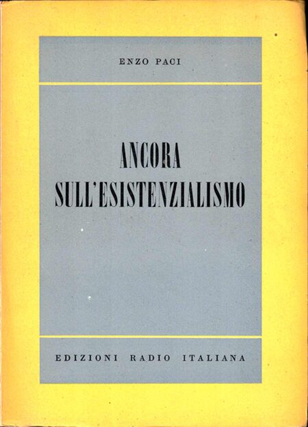 ANCORA SULL'ESISTENZIALISMO