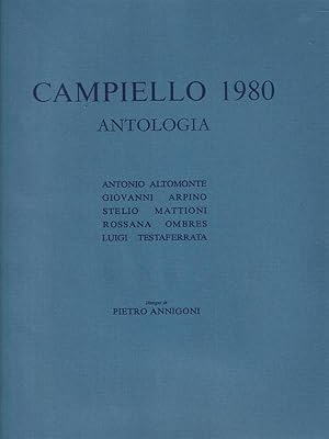 ANTOLOGIA DEL CAMPIELLO 1980. Testi di Antonio Altomonte - Giovanni …