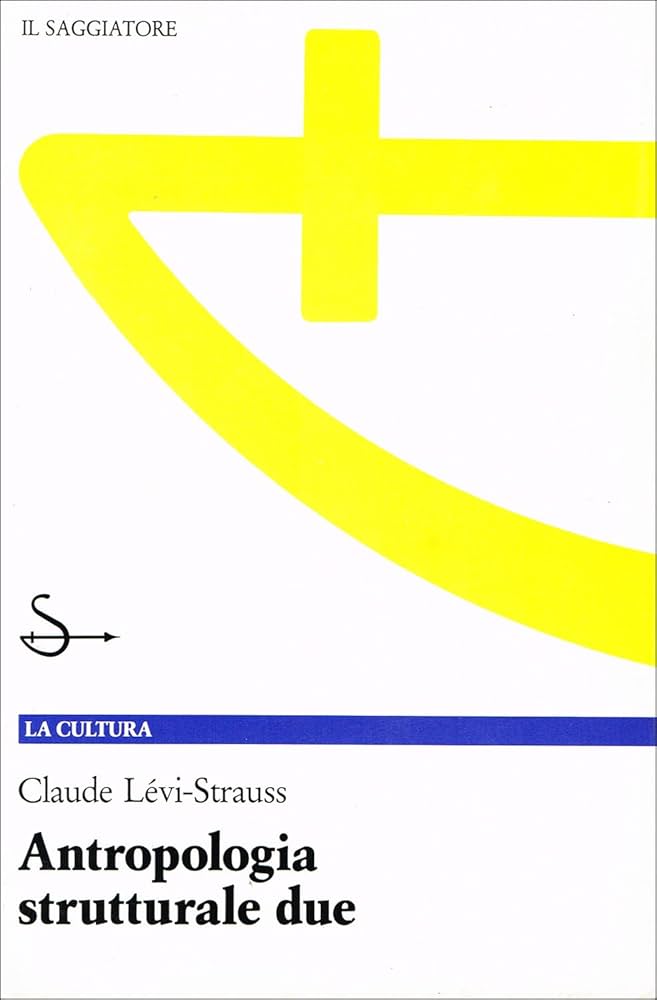 ANTROPOLOGIA STRUTTURALE DUE