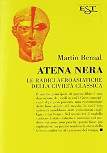 ATENA NERA. Le radici afroasiatiche della civiltà classica