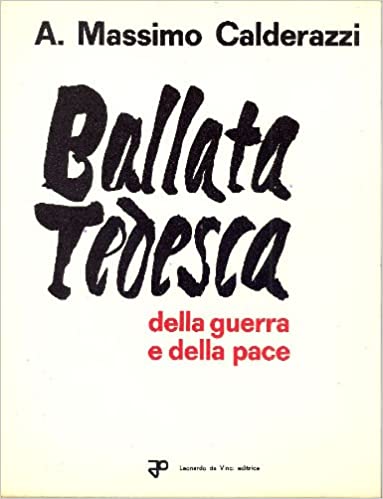 BALLATA TEDESCA DELLA GUERRA E DELLA PACE