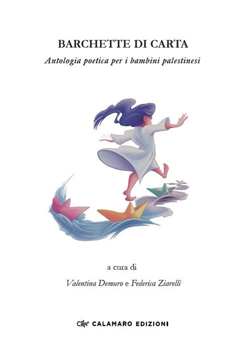 BARCHETTE DI CARTA. Antologia poetica per i bambini palestinesi