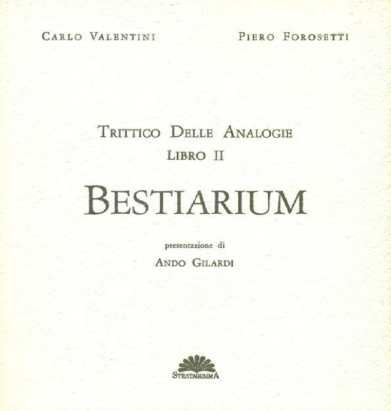 BESTIARIUM. Trittico delle analogie. Libro II