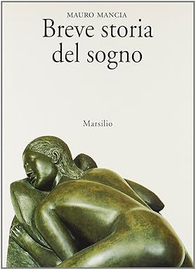 BREVE STORIA DEL SOGNO
