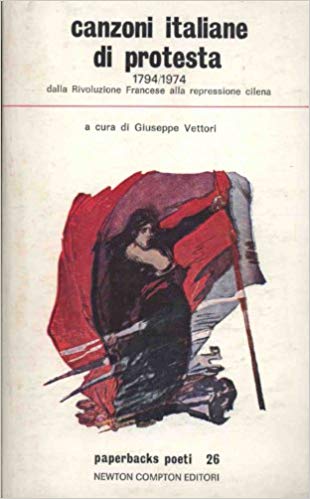 CANZONI ITALIANE DI PROTESTA (1794-1974)