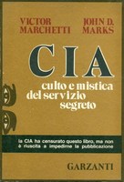 CIA. Culto e mistica del servizio segreto