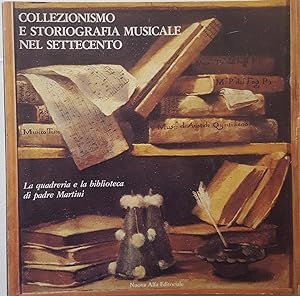 COLLEZIONISMO E STORIOGRAFIA MUSICALE NEL SETTECENTO. La quadreria e la …