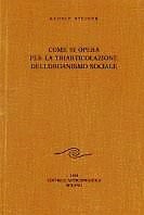 COME SI OPERA PER LA TRIARTICOLAZIONE DELL'ORGANISMO SOCIALE. Due corsi …