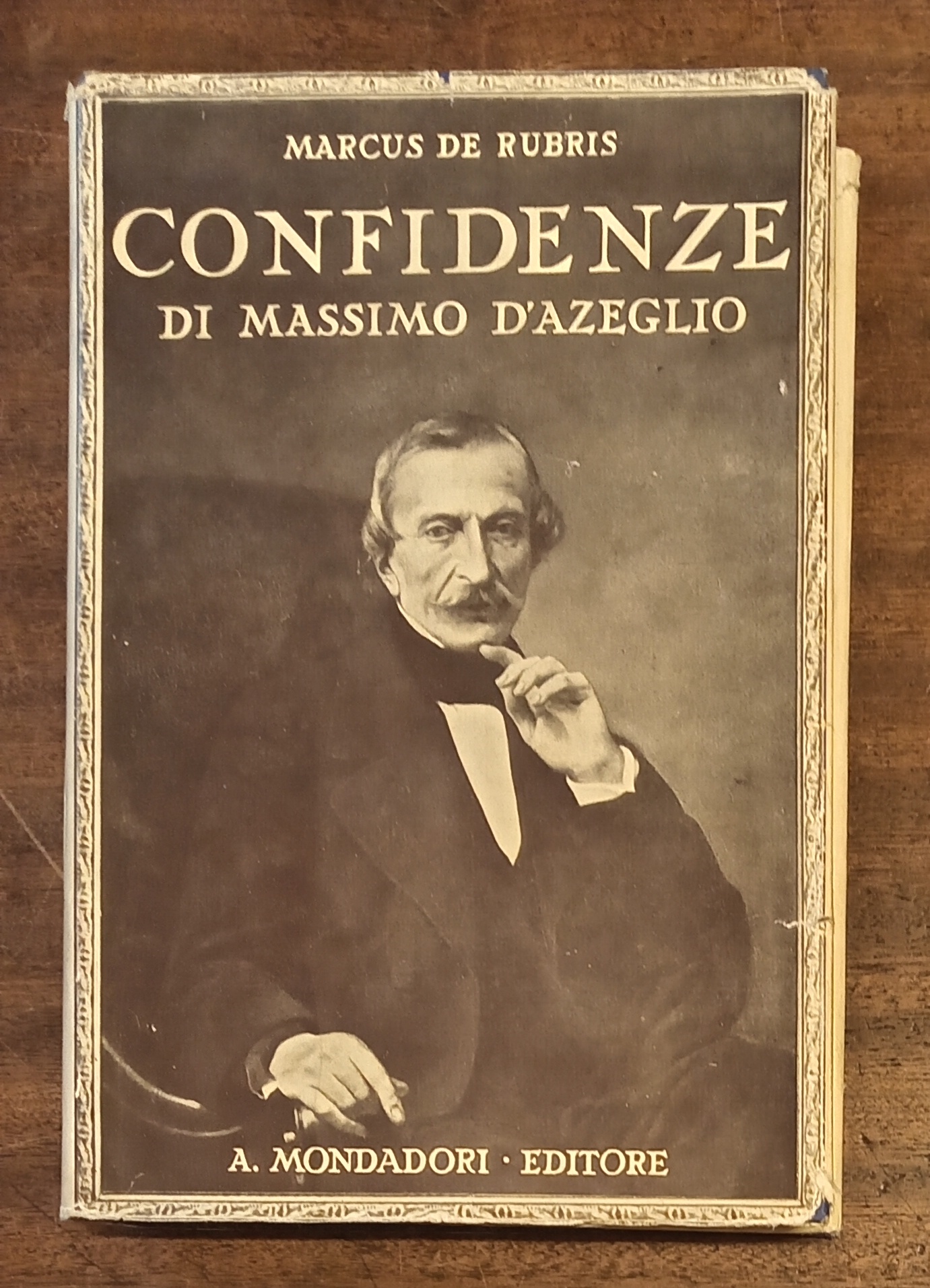 CONFIDENZE DI MASSIMO D'AZEGLIO. Dal carteggio con Teresa Targioni Tozzetti