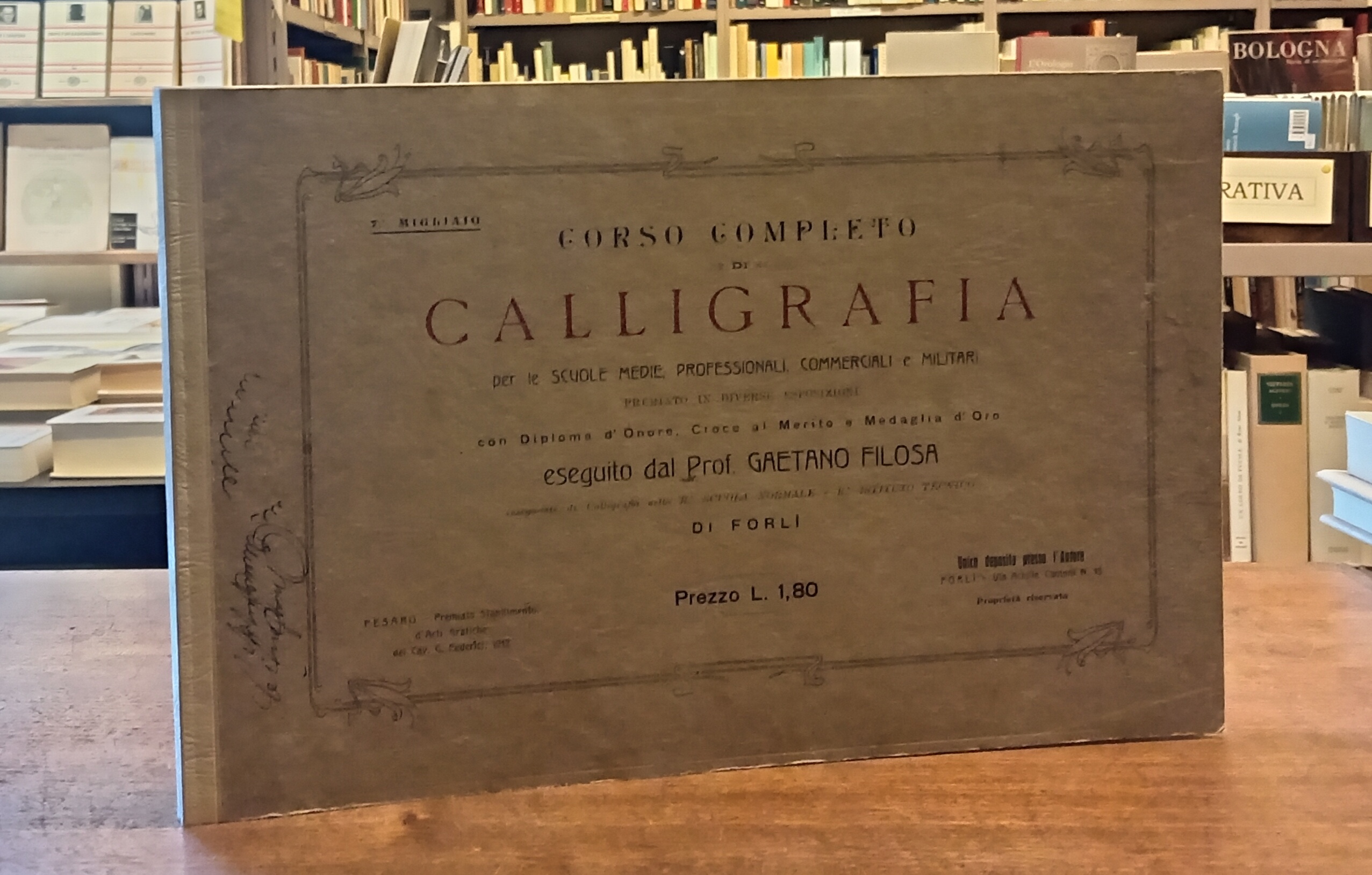 CORSO COMPLETO DI CALLIGRAFIA. Per le scuole medie, professionali, commerciali …