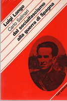 DAL SOCIALFASCISMO ALLA GUERRA DI SPAGNA. Ricordi e riflessioni di …