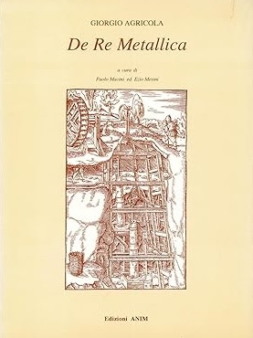 DE RE METALLICA. Ristampa anastatica dell'edizione del 1563