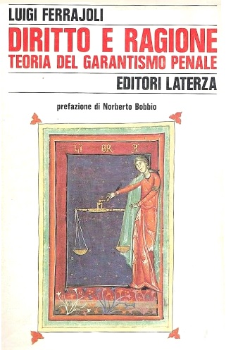 DIRITTO E RAGIONE. Teoria del garantismo penale