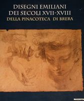 DISEGNI EMILIANI DEI SECOLI XVII-XVIII DELLA PINACOTECA DI BRERA