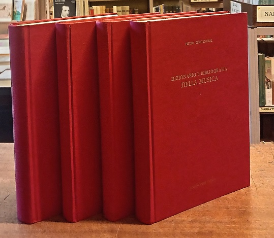 DIZIONARIO E BIBLIOGRAFIA DELLA MUSICA (4 Volumi)