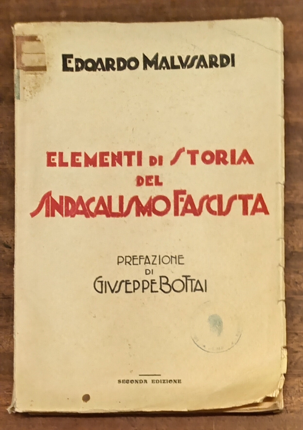 ELEMENTI DI STORIA DEL SINDACALISMO FASCISTA