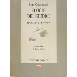 ELOGIO DEI GIUDICI. Scritto da un avvocato