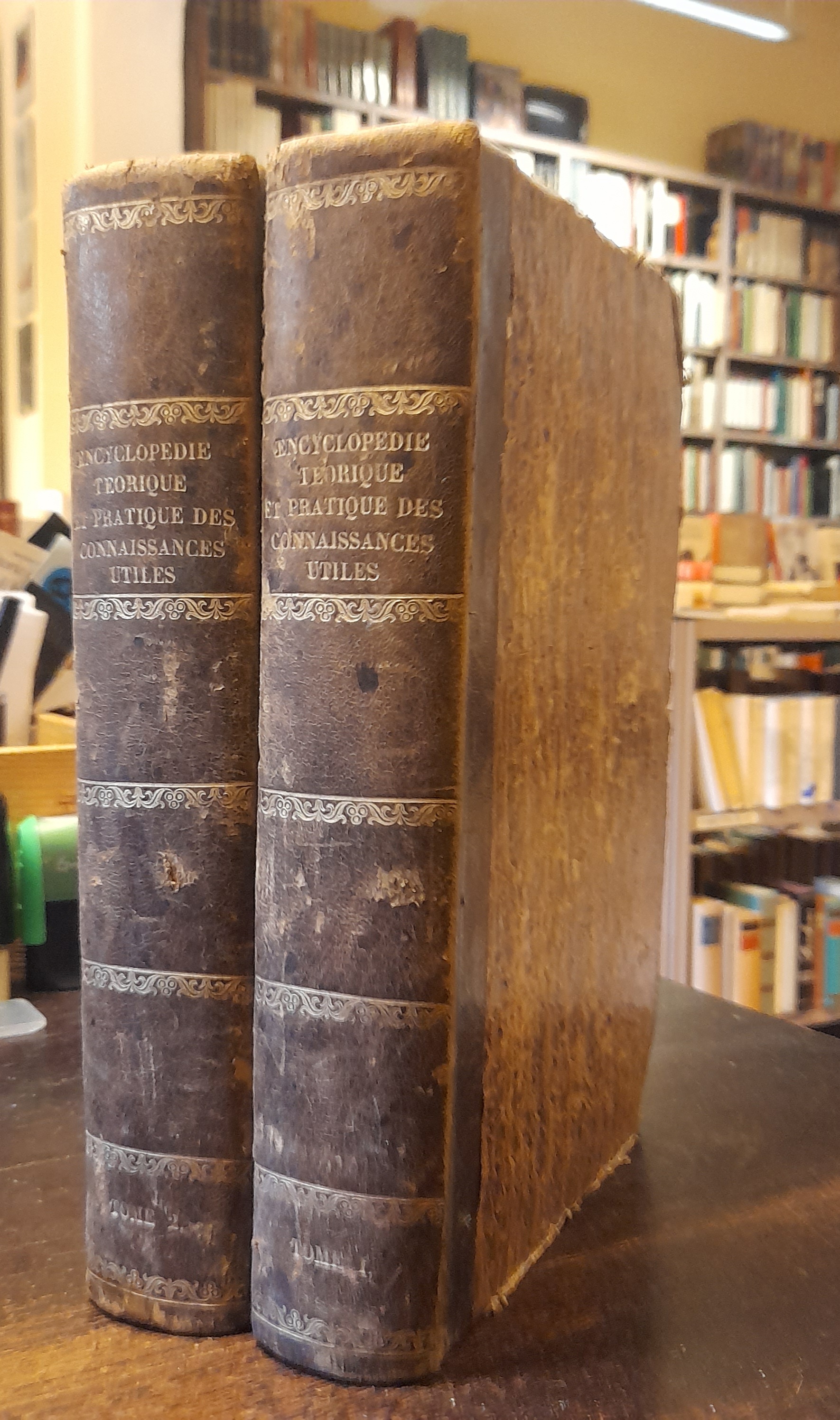 (ENCICLOPEDIE ANTICHE) - ENCYCLOPEDIE THEORIQUE ET PRATIQUE DES CONNAISSANCES UTILES. …