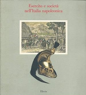 ESERCITO E SOCIETA' NELL'ITALIA NAPOLEONICA