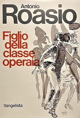 FIGLIO DELLA CLASSE OPERAIA