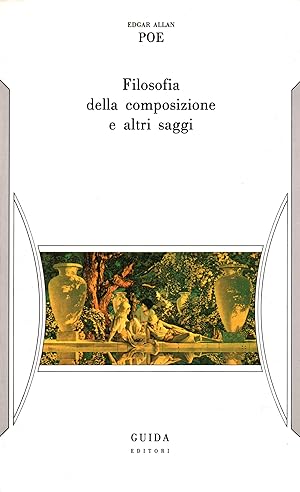 FILOSOFIA DELLA COMPOSIZIONE E ALTRI SAGGI