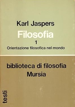 FILOSOFIA. Volume 1. Orientazione filosofica nel mondo