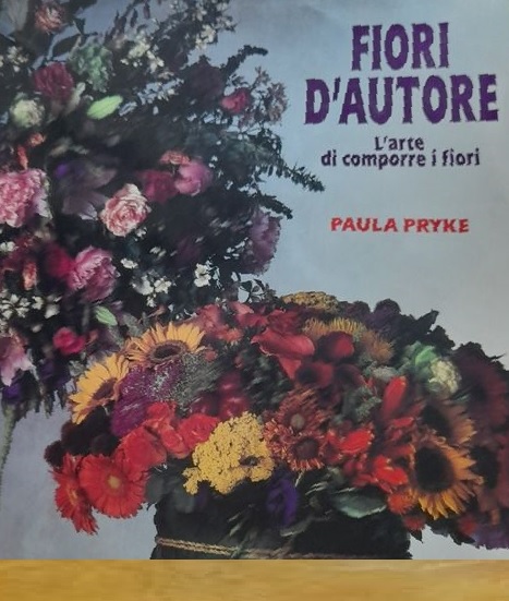 FIORI D'AUTORE. L'arte di comporre i fiori