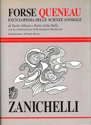 FORSE QUENEAU. Enciclopedia delle scienze anomale