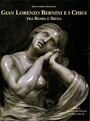 GIAN LORENZO BERNINI E I CHIGI TRA ROMA E SIENA