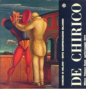 GIORGIO DE CHIRICO. Catalogo della mostra di Milano, Palazzo Reale