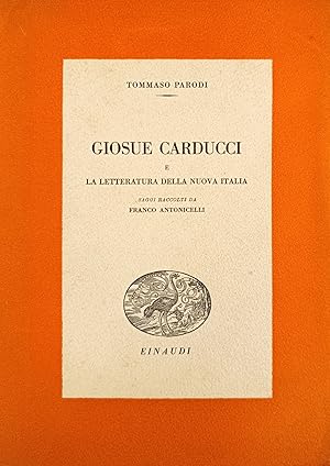 GIOSUE CARDUCCI E LA LETTERATURA DELLA NUOVA ITALIA