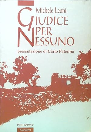 GIUDICE PER NESSUNO