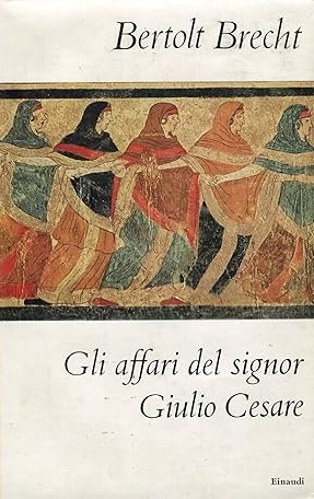 GLI AFFARI DEL SIGNOR GIULIO CESARE e STORIE DA CALENDARIO