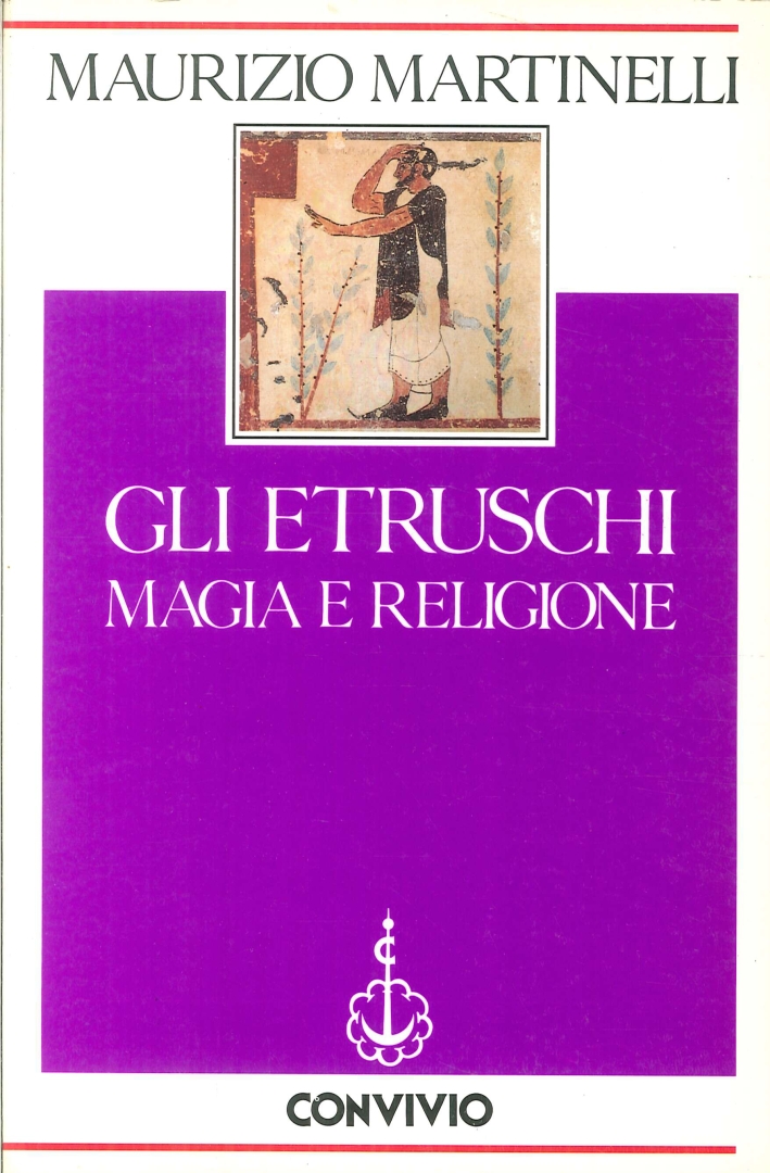 GLI ETRUSCHI. Magia e religione