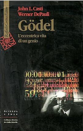GODEL. L'eccentrica vita di un genio
