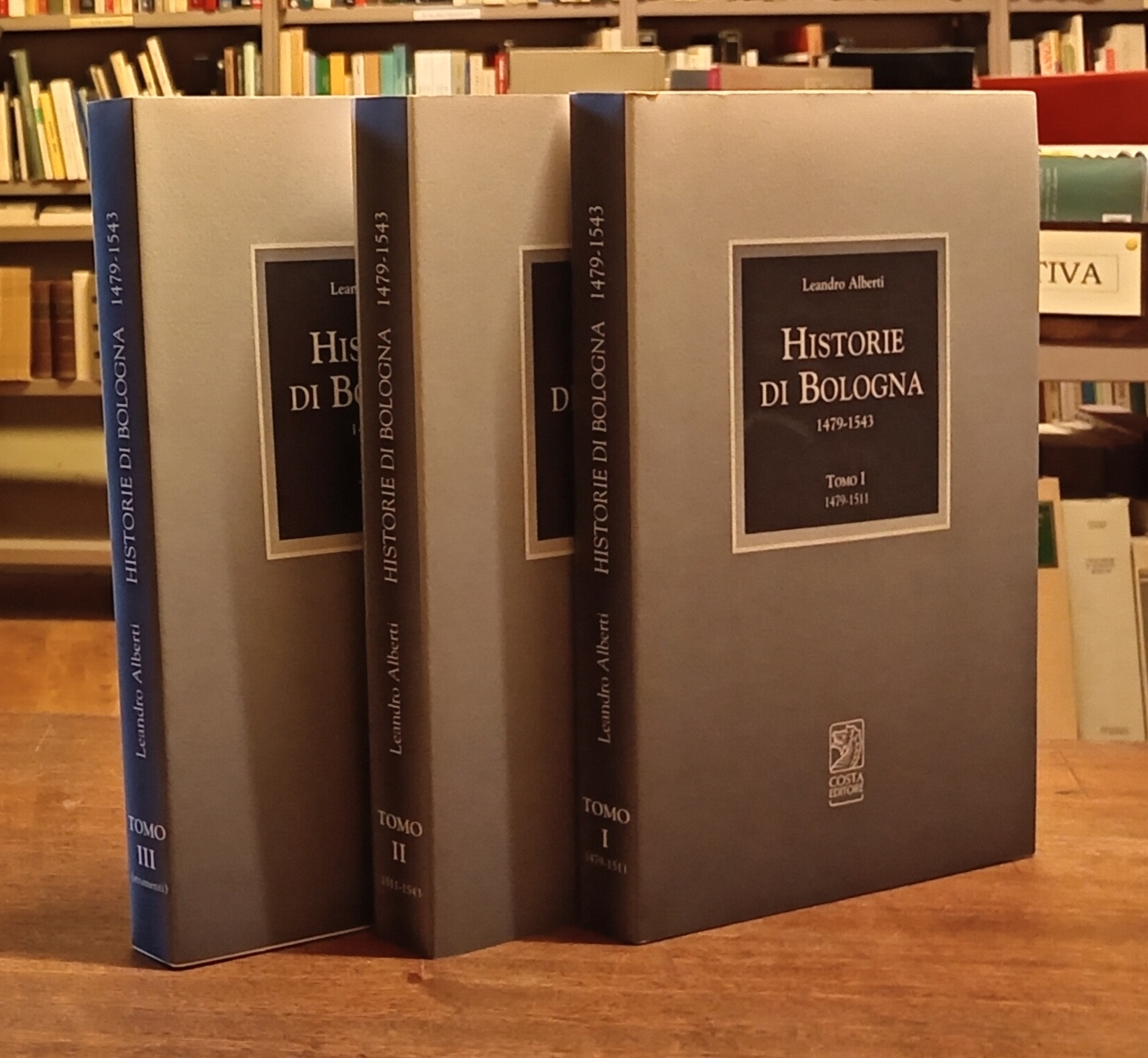 HISTORIE DI BOLOGNA 1479-1543 (3 Volumi)