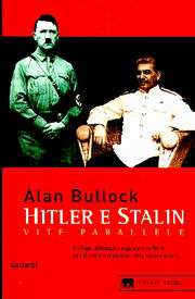 HITLER E STALIN. Vite parallele