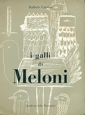 I GALLI DI MELONI