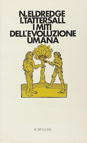 I MITI DELL'EVOLUZIONE UMANA