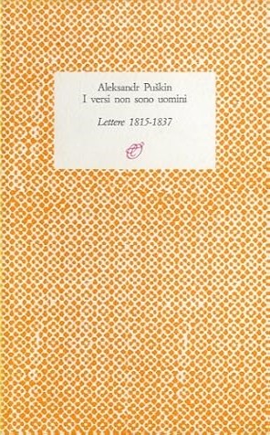 I VERSI NON SONO UOMINI. Lettere 1815-1837