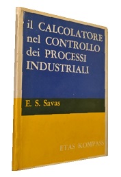 IL CALCOLATORE NEL CONTROLLO DEI PROCESSI INDUSTRIALI