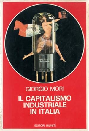 IL CAPITALISMO INDUSTRIALE ITALIANO