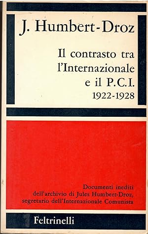 IL CONTRASTO TRA L'INTERNAZIONALE E IL PCI 1922-1928