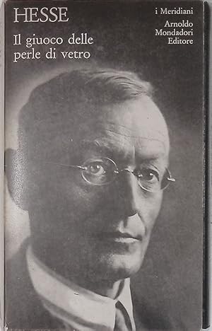 IL GIUOCO DELLE PERLE DI VETRO. Saggio biografico sul Magister …